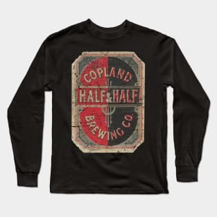 COPLAND BREWING HALF AND HALF BERR Long Sleeve T-Shirt